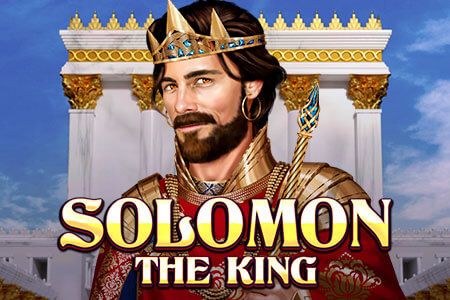 SOLOMON: THE KING